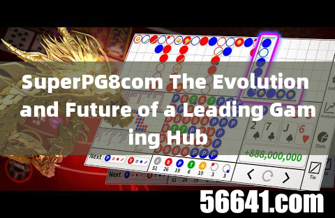 SuperPG8com The Evolution and Future of a Leading Gaming Hub